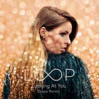 Looking at You (Draper Remix) (Single)