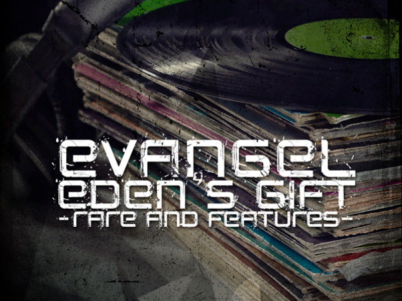 Eden's Gift -Rare and Features-