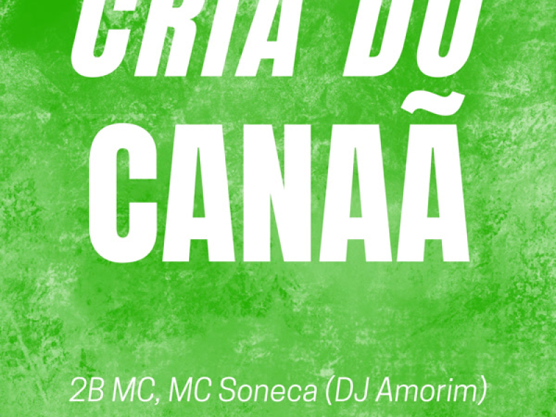 Cria do Canaã (Single)