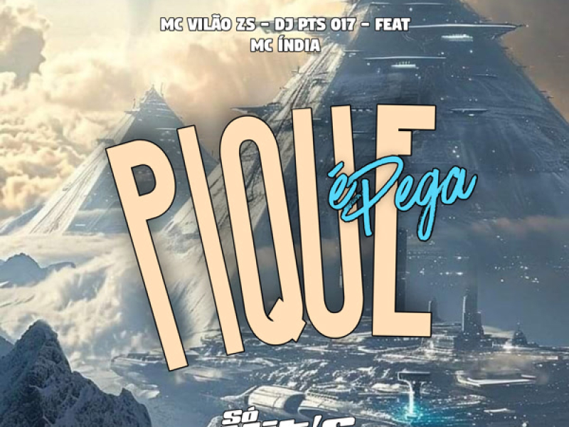 Pique é Pega (Single)