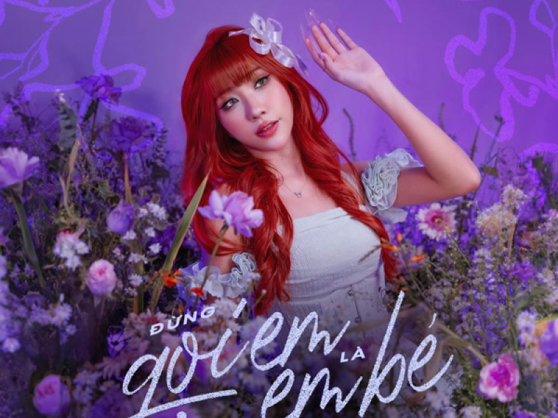 Đừng Gọi Em Là Em Bé (Single)