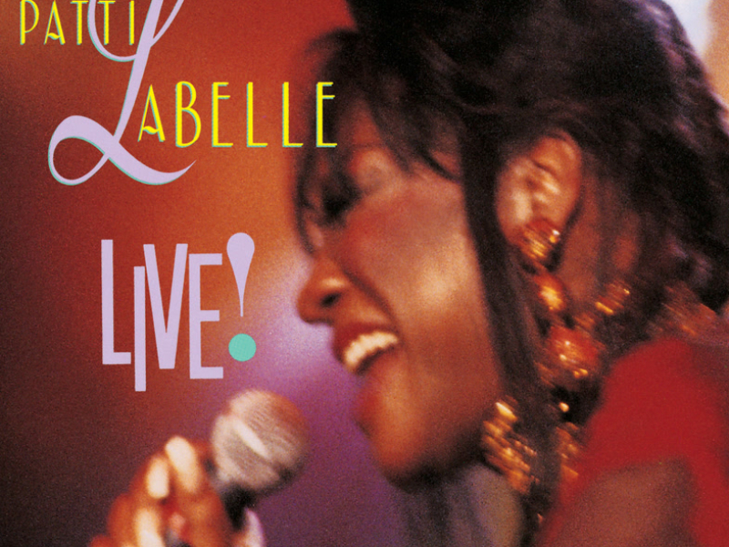 Patti Labelle Live!