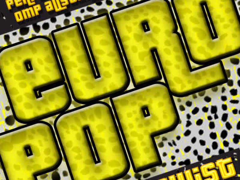 Euro Pop Playlist