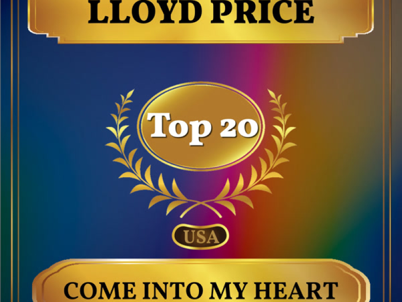 Come Into My Heart (Billboard Hot 100 - No 20) (Single)