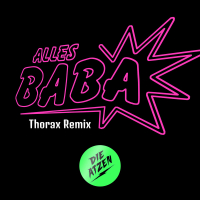 Alles Baba (Thorax Remix) (Single)