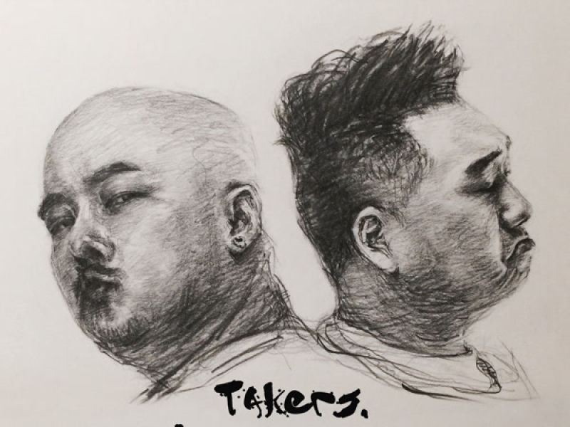 Takers, we bout to get famous (Single)