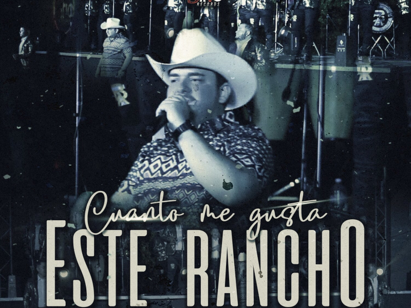 Cuanto Me Gusta Este Rancho (En Vivo) (Single)