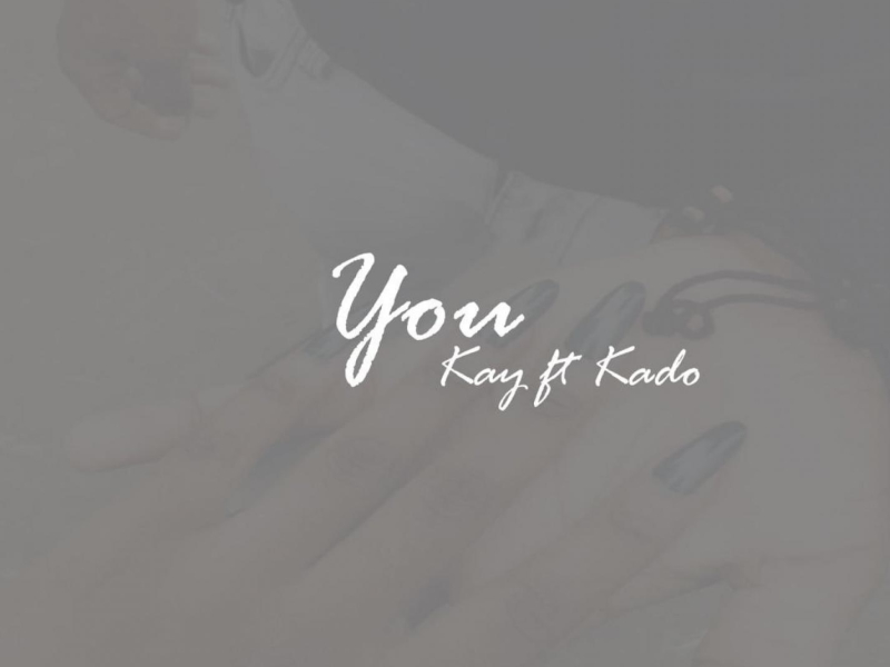 You (feat. Kado) (Single)