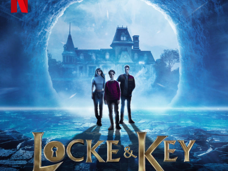 Locke & Key: S3 (Soundtrack from the Netflix Series)
