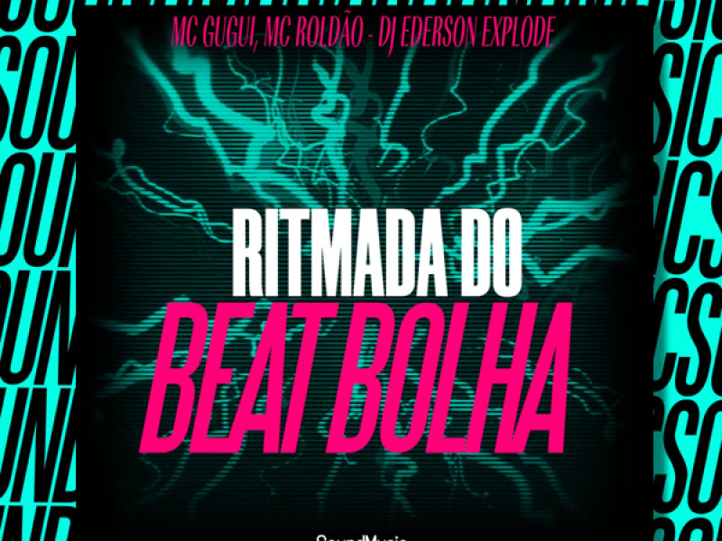 RITMADA DO BEAT BOLHA (Single)