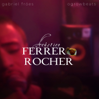 Ferrero Rocher (Acústico) (Single)