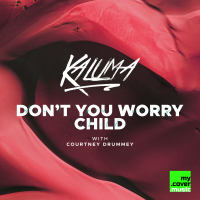 Don't You Worry Child (Single)