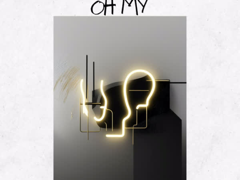 Oh My (Single)