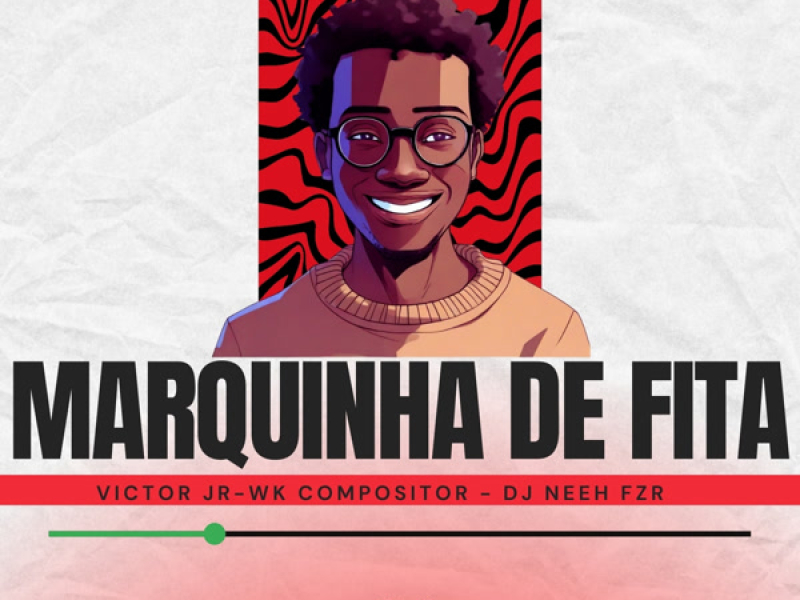 Marquinha de Fita (Single)