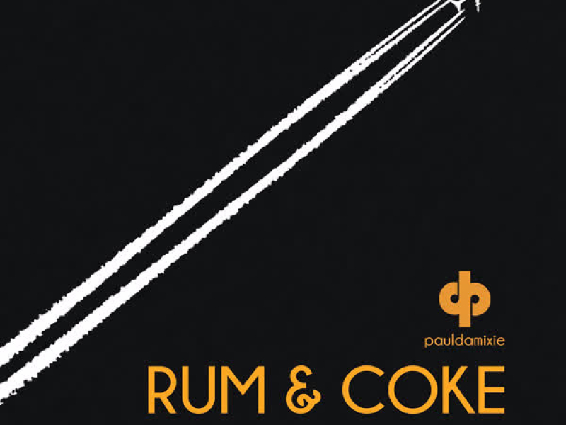 Rum & Coke (Single)