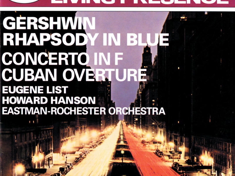 Gershwin: Rhapsody in Blue; Concerto in F; Cuban Overture / Sousa: The Stars & Stripes Forever