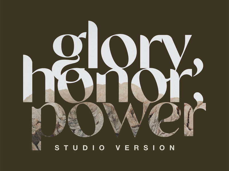 Glory, Honor, Power (Studio Version) (Single)