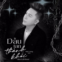 Dẫu Tan Thành Khói (Beat) [Beo Lofi Mix] (Single)