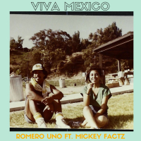 Viva Mexico (feat. Mickey Factz) (Single)