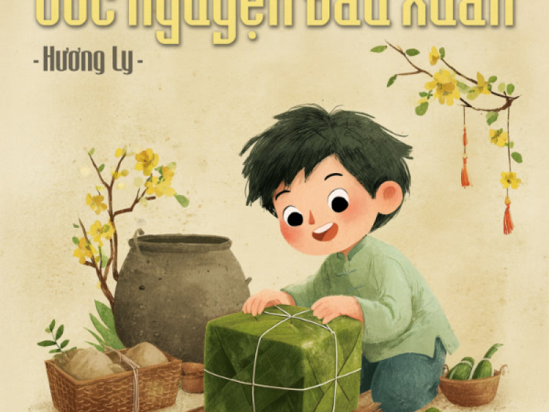 Ước Nguyện Đầu Xuân (Ballad) (Single)