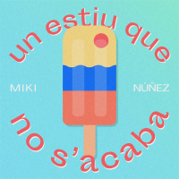 Un Estiu Que No S'Acaba (Single)