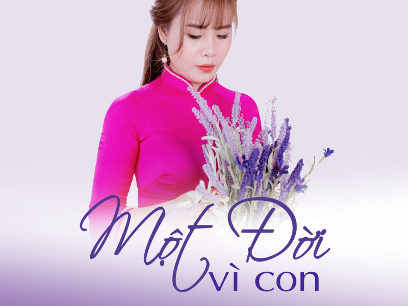 Một Đời Vì Con (Single)