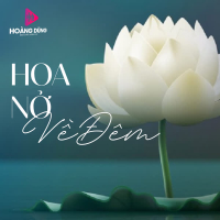 Hoa Nở Về Đêm