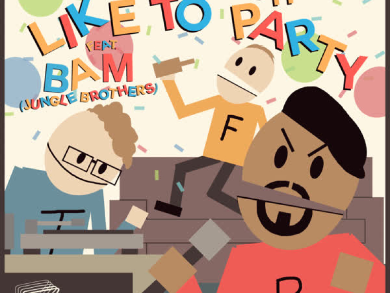 Like To Party (feat. Bam)