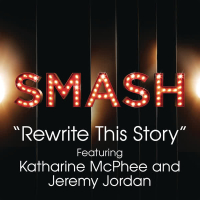 Rewrite This Story (SMASH Cast Version) (Single)