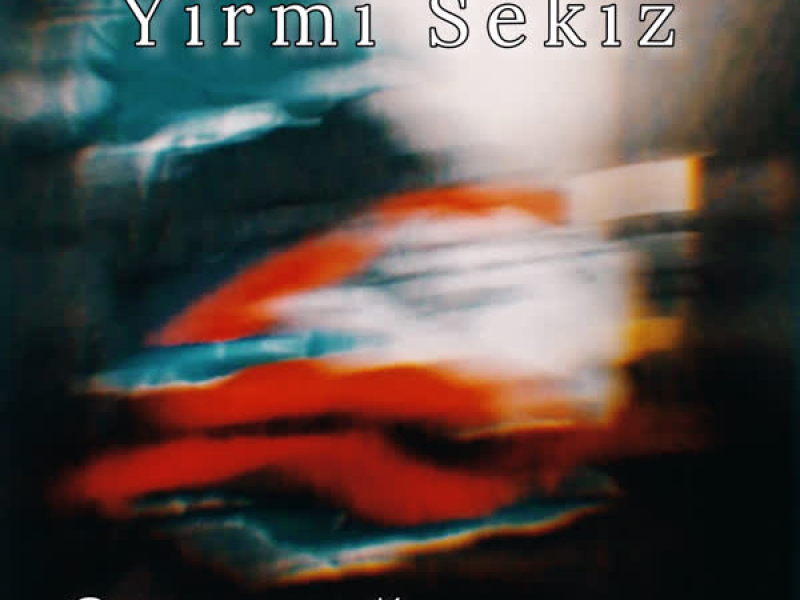 Yirmi Sekiz (Single)