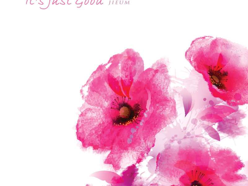 It's Just Good (Single)