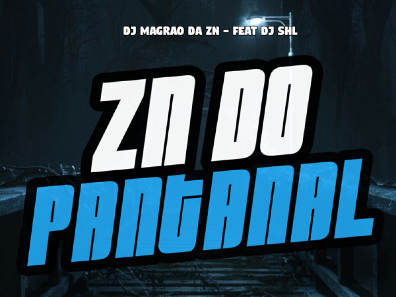 ZN do Pantanal (Single)