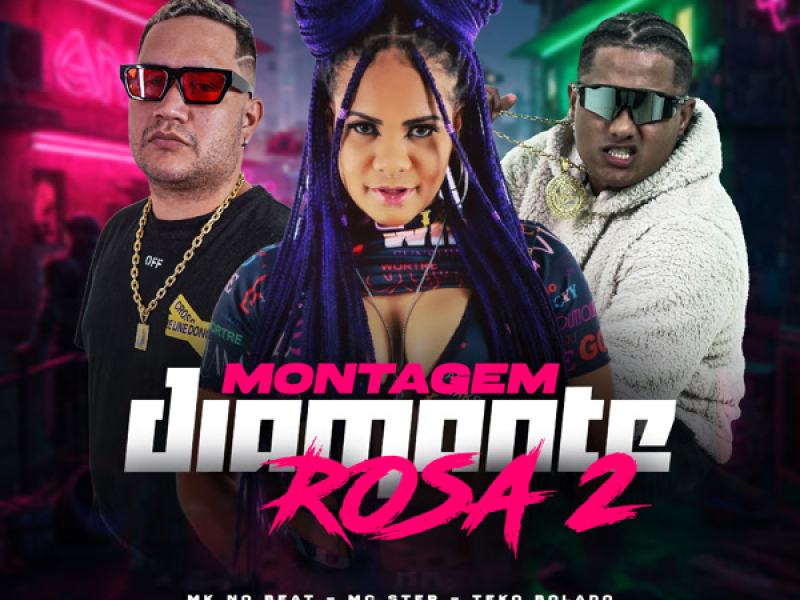 MONTAGEM DIAMANTE ROSA 2 (ARROCHA FUNK) (Single)