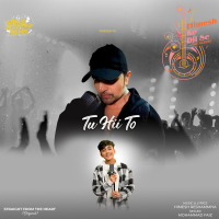 Tu Hii To (Single)
