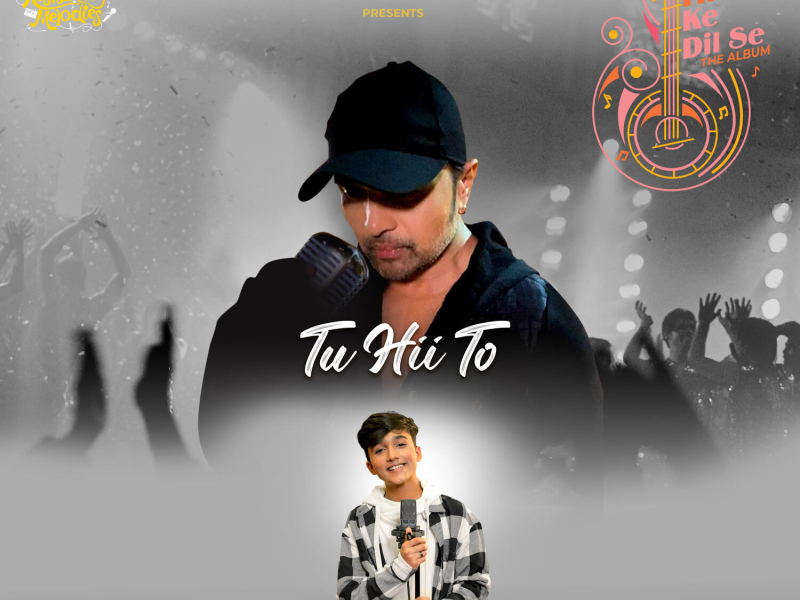 Tu Hii To (Single)