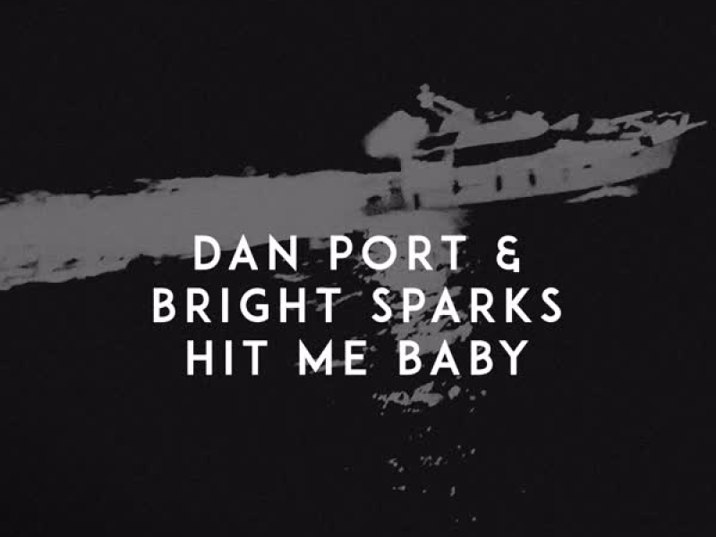 Hit Me Baby (Single)