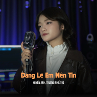 Đáng Lẽ Em Nên Tin (EP)