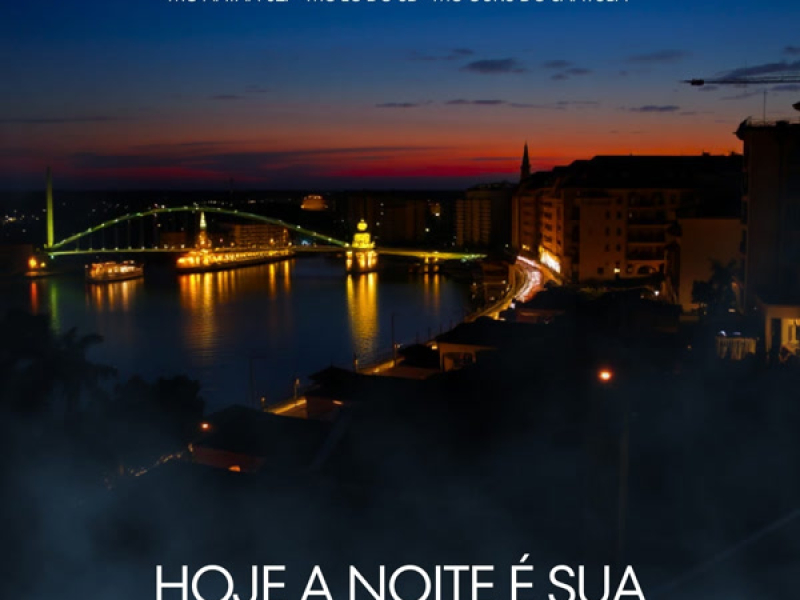 Hoje a noite é sua (Single)