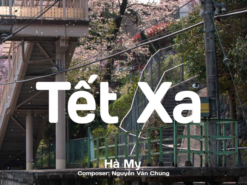 Tết Xa (Single)