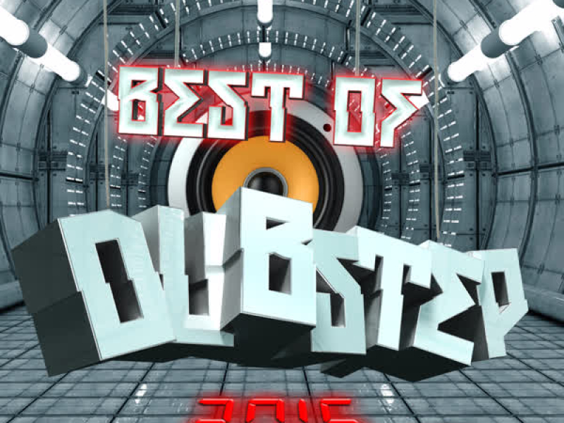 Best of Dubstep 2015