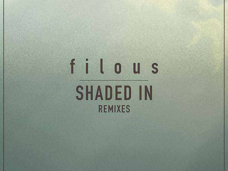 Shaded In (Remixes) (EP)