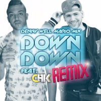 Down Down (Remix) [feat. Chk] (Single)