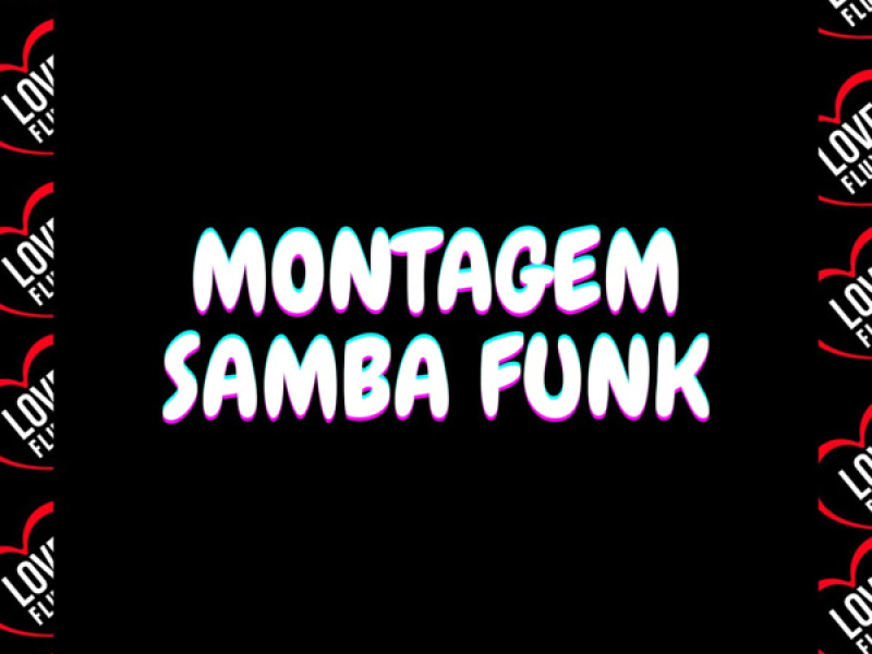 Montagem - Samba Funk (Single)