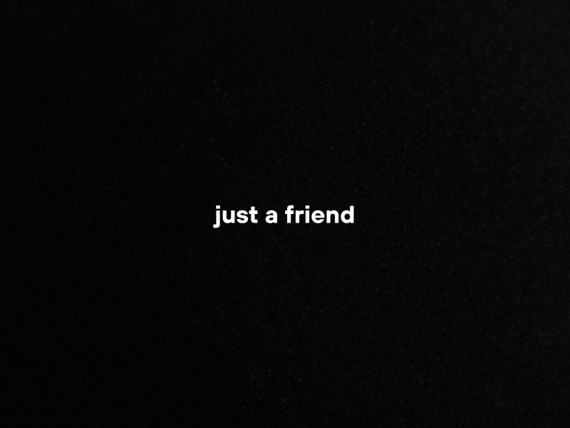 just a friend (Single)