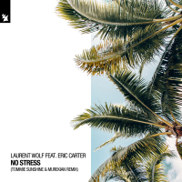 No Stress (Tommie Sunshine & MureKian Remix) (Single)