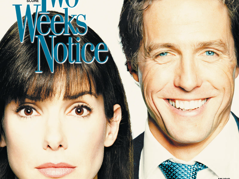 Two Weeks Notice (Original Motion Picture Score)