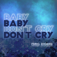 Baby don't cry (Single)