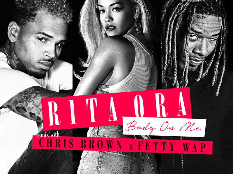 Body On Me (Fetty Wap Remix) (Single)