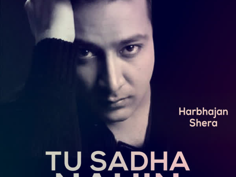 Tu Sadha Nahin - Single