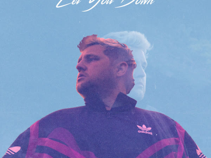 Let You Down (Single)